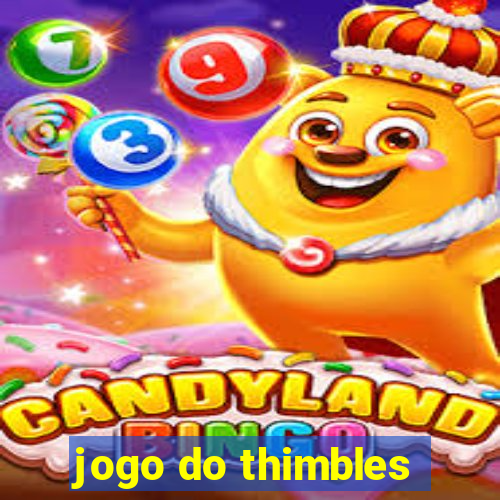 jogo do thimbles